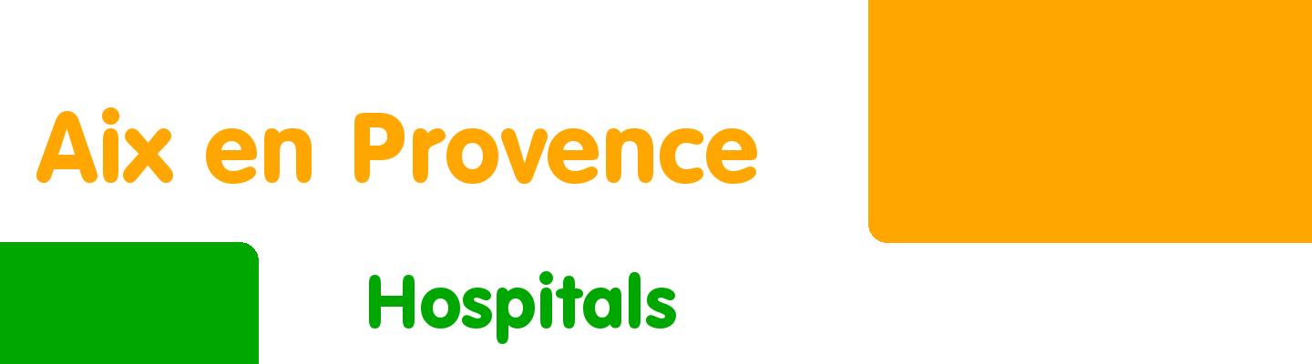 Best hospitals in Aix en Provence - Rating & Reviews